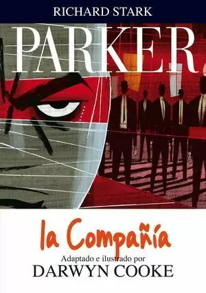RICHARD STARK PARKER 2. LA COMPAÑÍA