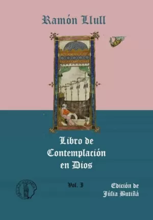 LIBRO DE CONTEMPLACIÓN EN DIOS (VOLUMEN I)