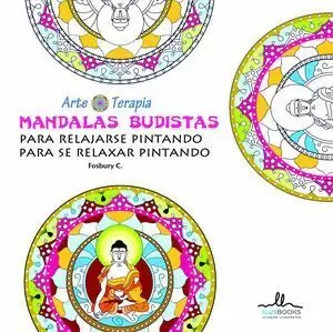 MANDALAS PARA RELAJARSE PINTANDO BUDISTAS- ARTE TERAPIA