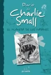 DIARIO DE CHARLIE SMALL 9. EL PLANETA DE LOS PATANES