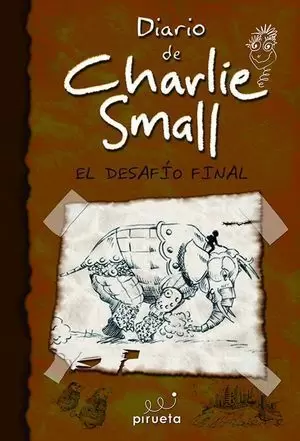 DIARIO DE CHARLIE SMALL 12. DESAFIO FINAL