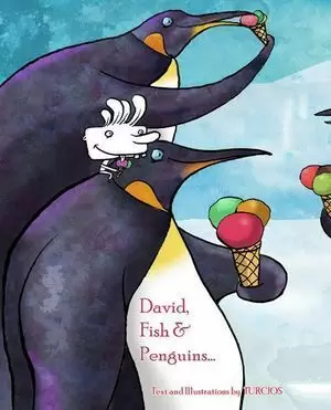 DAVID, FISH & PENGUINS?