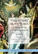TOMAS LUIS DE VICTORIA Y LA CULTURA MUSICAL EN LA ESPAÑA DE FELIPE II