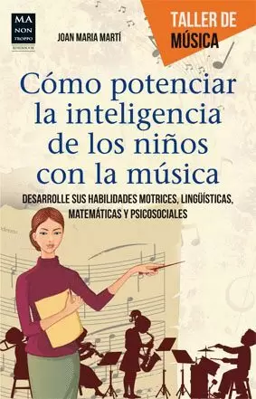 COMO POTENCIAR LA INTELIGENCIA DE LOS NIÑOS CON LA MÚSICA