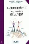 CUADERNO PRACTICO PARA TENER ÉXITO EN LA VIDA