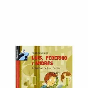 LUIS, FEDERICO Y ANDRÉS