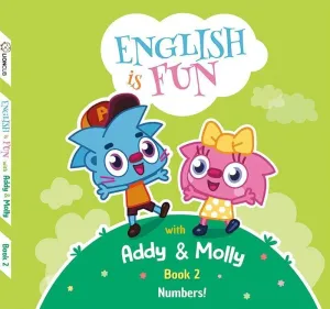 ENGLISH IS FUN WITH ADDY & MOLLY BOOK 2 NUMBERS!
