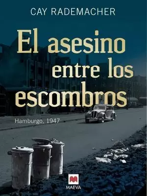 EL ASESINO ENTRE LOS ESCOMBROS