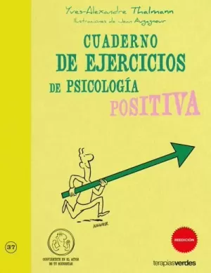 CUADERNO DE EJERCICIOS DE PSICOLOGÍA POSITIVA
