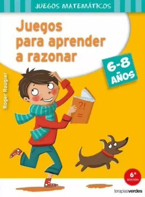 JUEGOS PARA APRENDER A RAZONAR 6-8 AÑOS