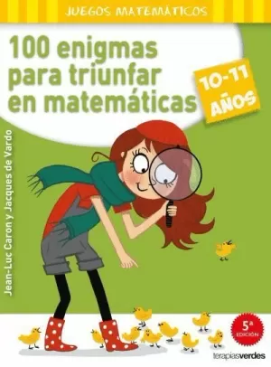 100 ENIGMAS PARA TRIUNFAR EN MATEMÁTICAS 10-11 AÑOS