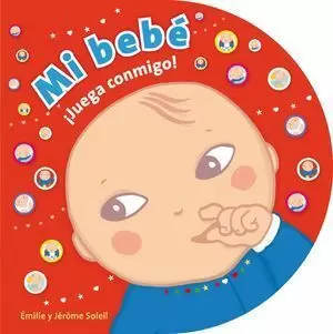 MI BEBE ¡JUEGA CONMIGO!