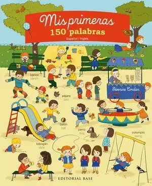 MIS PRIMERAS 150 PALABRAS (ESPAÑOL/INGLÉS)