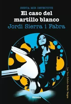 EL CASO DEL MARTILLO BLANCO