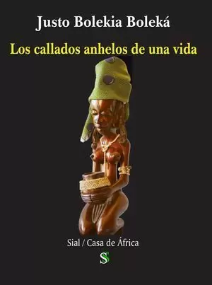 LOS ANHELOS CALLADOS DE UNA VIDA