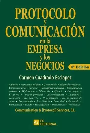 PROTOCOLO Y COMUNICACIÓN EN LA EMPRESA Y LOS NEGOCIOS