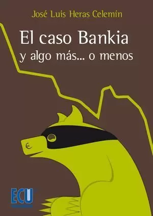 EL CASO BANKIA O ALGO MÁS..., O MENOS