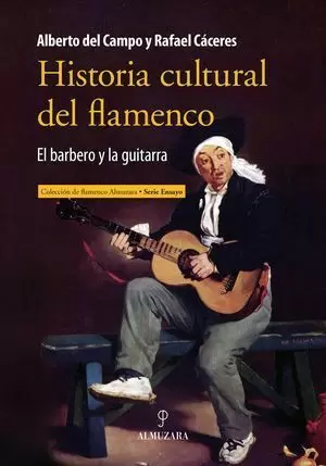 HISTORIA CULTURAL DEL FLAMENCO (1546-1910)
