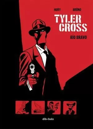 TYLER CROSS 1. RÍO BRAVO