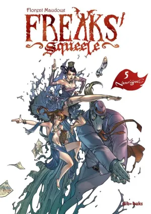 FREAKS SQUELLE 5. NANORÍGINES