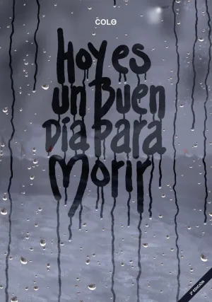 HOY ES UN BUEN DÍA PARA MORIR