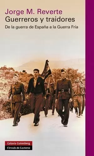 GUERREROS Y TRAIDORES