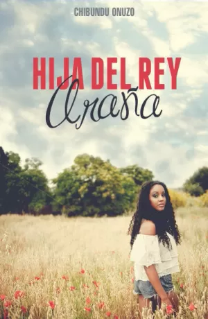 LA HIJA DEL REY ARAÑA