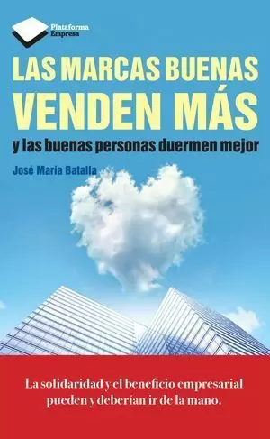 LAS MARCAS BUENAS VENDEN MÁS
