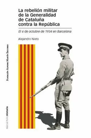 REBELIÓN MILITAR DE LA GENERALIDAD DE CATALUÑA CONTRA LA REPÚBLICA