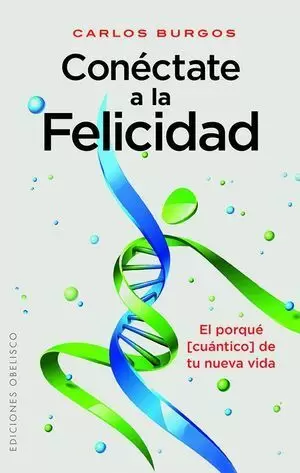 CONÉCTATE A LA FELICIDAD