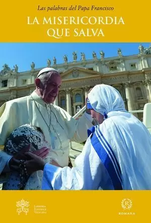 MISERICORDIA QUE SALVA, LA