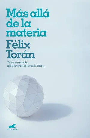 MÁS ALLÁ DE LA MATERIA