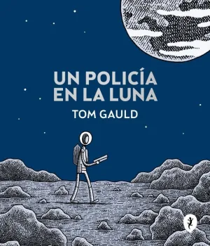 UN POLICIA EN LA LUNA