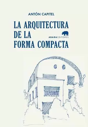 LA ARQUITECTURA DE LA FORMA COMPACTA