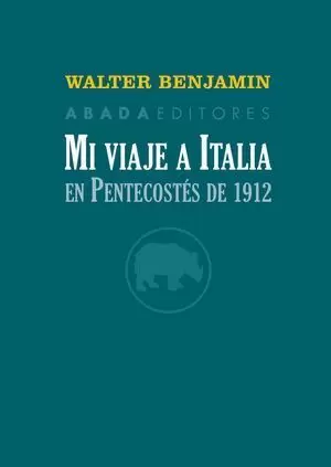 MI VIAJE A ITALIA EN PENTECOSTÉS DE 1912