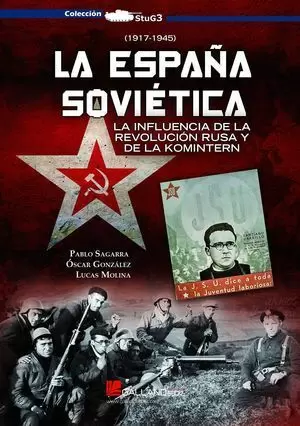 LA ESPAÑA SOVIÉTICA