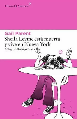 SHEILA LEVINE ESTÁ MUERTA Y VIVE EN NUEVA YORK