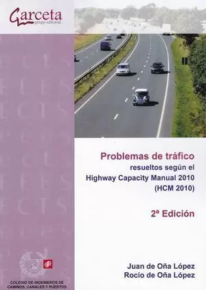 PROBLEMAS DE TRÁFICO RESUELTOS SEGÚN EL HIGHWAY CAPACITY MANUAL 2010