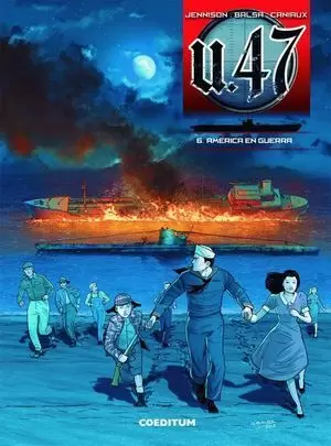 U47 VOL. 06. AMÉRICA EN GUERRA
