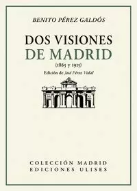 DOS VISIONES DE MADRID