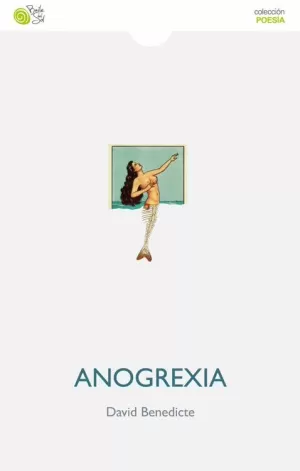 ANOGREXIA