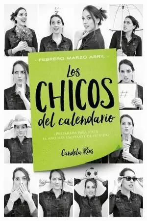 LOS CHICOS DEL CALENDARIO 2. FEBRERO, MARZO Y ABRIL