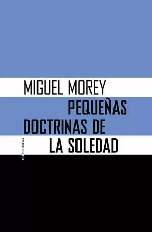 PEQUEÑAS DOCTRINAS DE LA SOLEDAD 2ªED