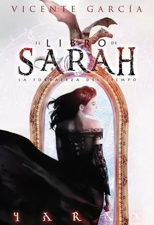 EL LIBRO DE SARAH 1. LA FORTALEZA DEL TIEMPO