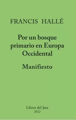 MANIFIESTO POR UN BOSQUE PRIMARIO EN EUROPA OCCIDENTAL