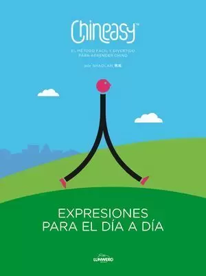 CHINEASY 2. EXPRESIONES PARA EL DÍA A DÍA.