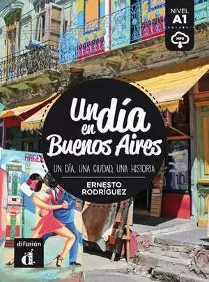 COLECCIÓN UN DÍA EN. UN DÍA EN BUENOS AIRES