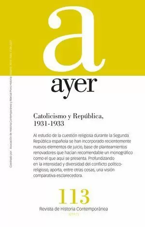 AYER 113- CATOLICISMO Y REPÚBLICA 1931-1933