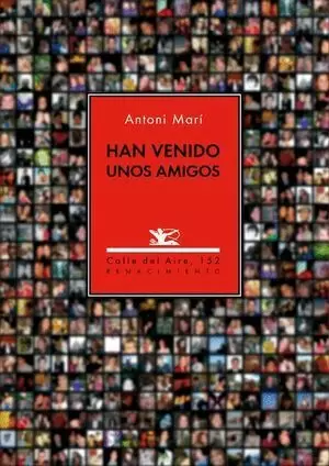 HAN VENIDO UNOS AMIGOS