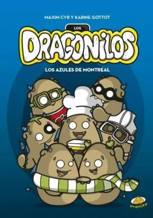 LOS DRAGONILOS. LOS AZULES DE MONTREAL
